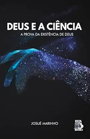 Capa do livro DEUS E A CIÊNCIA - Josué Marinho