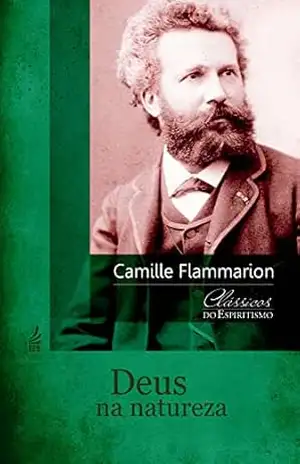 Deus na natureza – Camille Flammarion