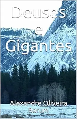 Capa do livro Deuses e Gigantes - Alexandre Oliveira Barum