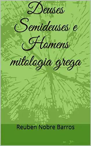 Baixar Deuses Semideuses e Homens mitologia grega vol 1 pdf, epub, mobi, eBook