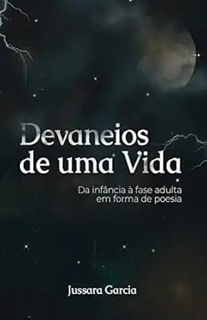 Capa do livro Devaneios de uma Vida - Jussara  Garcia