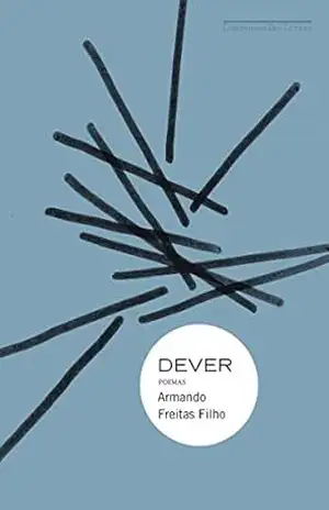 Dever – Armando Freitas Filho