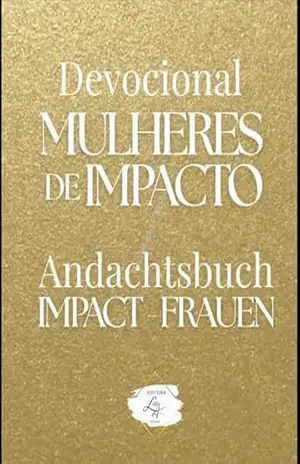 Devocional Mulheres de Impacto 2026: Andachtsbuch IMPACT – FRAUEN – Patricia Li Hopewell Devocional Mulheres de Impacto 2026: Andachtsbuch IMPACT – FRAUEN – Patricia Li Hopewell