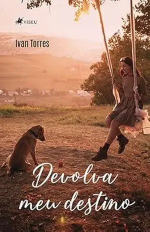 Capa do livro Devolva Meu Destino - Ivan Torres