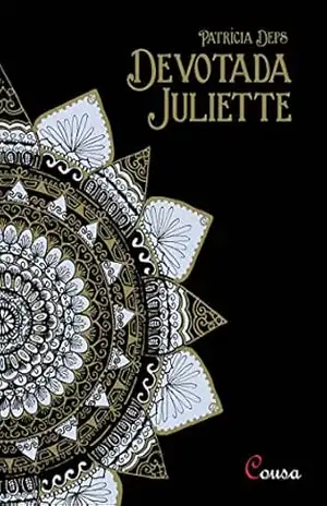 Capa do livro Devotada Juliette - Patrícia Deps