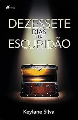 Capa do livro Dezessete Dias na Escuridão - Keylane Silva