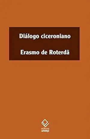 Diálogo ciceroniano – Erasmo De Roterda