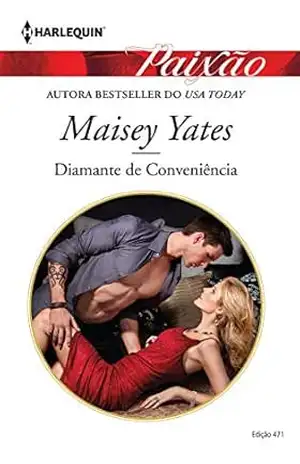 Diamante de Conveniência (Harlequin Jessica Especial Livro 471) – Maisey Yates