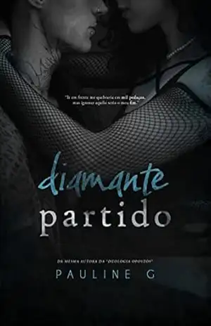 Capa do livro Diamante Partido (Livro Único) - Pauline G