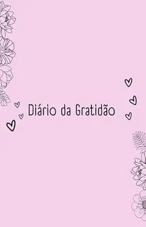 Capa do livro DIÁRIO DA GRATIDÃO: DIÁRIO MINIMALISTA ILUSTRADO - LETICIA MATTOS