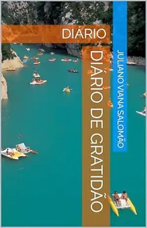 Capa do livro DIÁRIO DE GRATIDÃO: DIÁRIO - JULIANO VIANA SALOMÃO