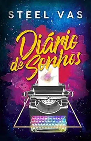 Diário de Sonhos – Steel Vas
