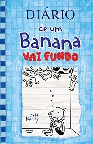 Diário de um Banana 15: Vai fundo – Jeff Kinney
