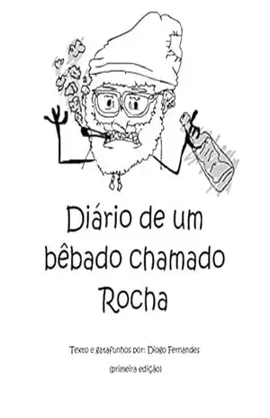 Diário de um bêbado chamado Rocha – Diogo Fernandes