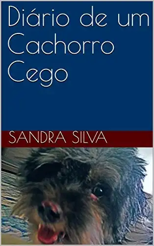 Baixar Diário de um Cachorro Cego pdf, epub, mobi, eBook