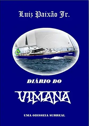 Baixar Diário do VIMANA: Uma Odisseia Surreal pdf, epub, mobi, eBook