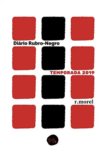 Baixar Diário Rubro–Negro: Temporada 2019 (Coleção ''DRN'' Livro 1) pdf, epub, mobi, eBook