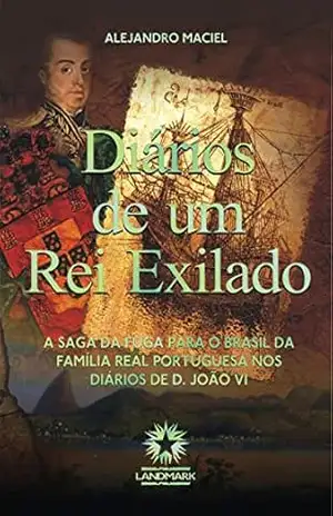 Diários de um Rei Exilado – Alejandro Maciel Diários de um Rei Exilado – Alejandro Maciel