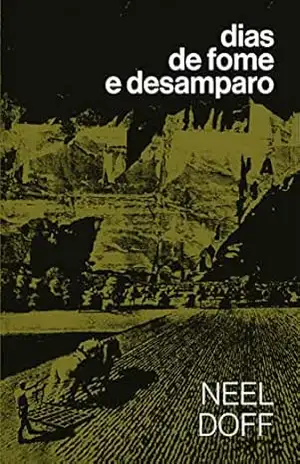 Dias de fome e desamparo – Neel Doff