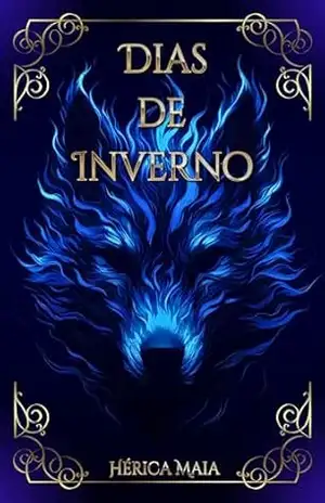 Dias de Inverno - Hérica Maia Dias de Inverno - Hérica Maia