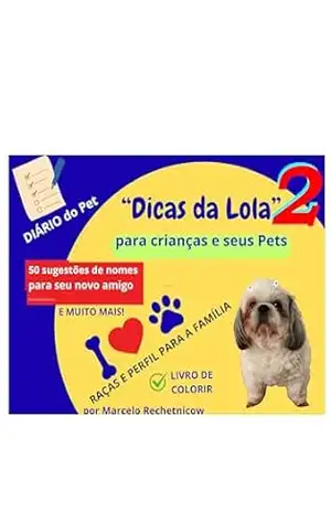 Dicas da Lola 2: segunda edição – Marcelo  Rechetnicow
