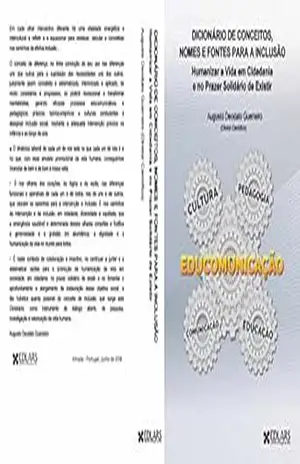Dicionário de Conceitos, Nomes e Fontes para a Inclusão: Humanizar a Vida em Cidadania e no Prazer Solidário de Existir – Augusto Guerreiro