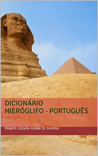 Baixar Dicionário Hieróglifo - Português pdf, epub, mobi, eBook