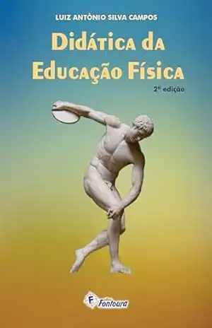 Didática da Educação Física – Silva Campos Luiz Antônio
