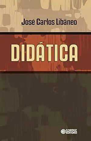 Didática – José Carlo Libâneo Didática – José Carlo Libâneo