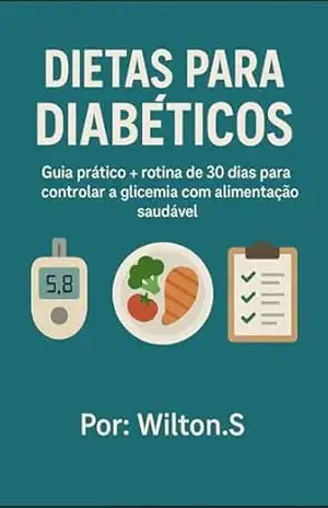 Capa do livro Dietas para Diabéticos - Wilton.S Silva