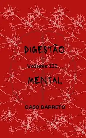 Baixar Digestão Mental: Volume III pdf, epub, mobi, eBook