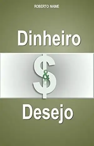 Dinheiro e Desejo – Rafael Minussi