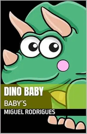 Capa do livro DINO BABY: BABY´S - MIGUEL  RODRIGUES
