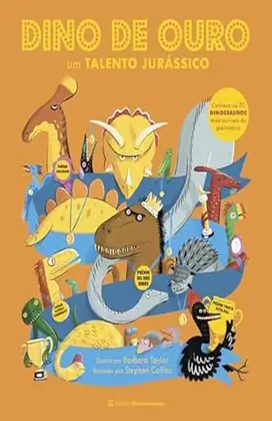 Capa do livro Dino de Ouro: Um Talento Jurássico - Barbara Taylor