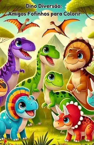 Dino Diversão: Amigos Fofinhos para Colorir – VANESSA GIUSTI PAIVA