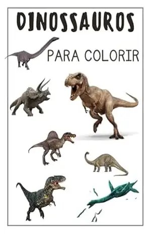 DINOSSAUROS PARA COLORIR – JÚLIA BOEMER DINOSSAUROS PARA COLORIR – JÚLIA BOEMER