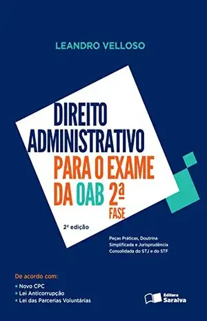 Direito Administrativo para o Exame da OAB – 2ª Fase – LEANDRO VELLOSO