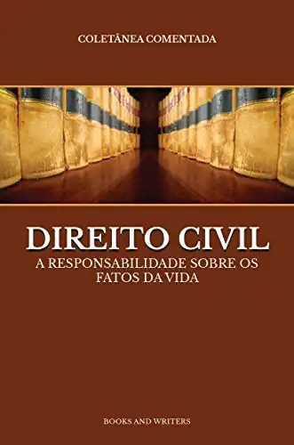 Baixar Direito Civil: A responsabilidade sobre os fatos da vida pdf, epub, mobi, eBook