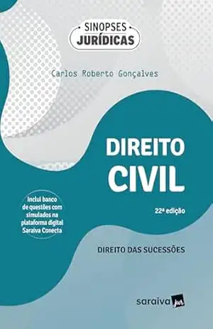 Direito Civil: Direito das Sucessões – 22ª Edição 2024 – Carlos Roberto Gonçalves
