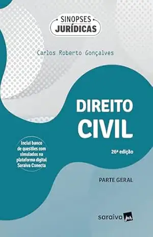 Direito Civil: Parte Geral – 26ª edição 2024 – Carlos Roberto Gonçalves