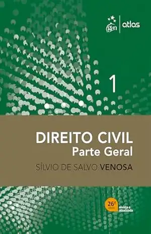 Direito Civil – Parte Geral – Vol. 1 – 26ª Edição 2026 – Silvio de Salvo Venosa