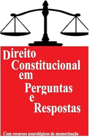 DIREITO CONSTITUCIONAL: Em perguntas e respostas para estudar no celular – Editas  Brasil