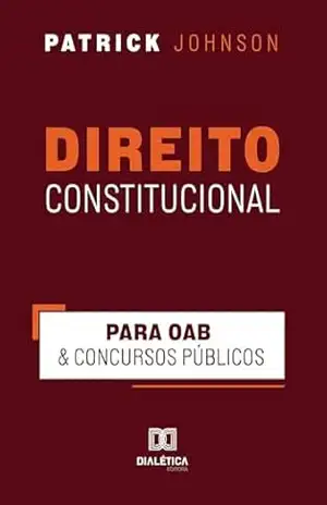 Capa do livro Direito Constitucional: Para OAB & Concursos Públicos - Patrick Johnson