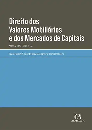 Baixar Direito dos Valores Mobiliários e dos Mercados de Capitais: Angola, Brasil e Portugal pdf, epub, mobi, eBook