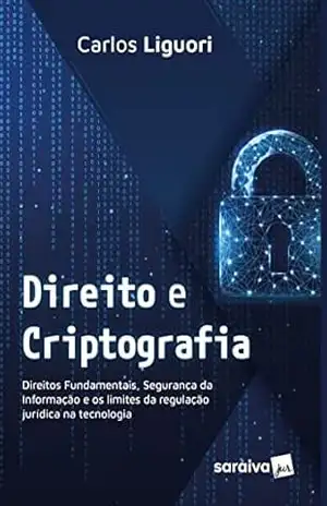 Capa do livro Direito e criptografia - Carlos Liguori