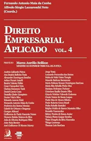 Direito Empresarial Aplicado –vol. 4 – Fernando Antonio Maia da Cunha
