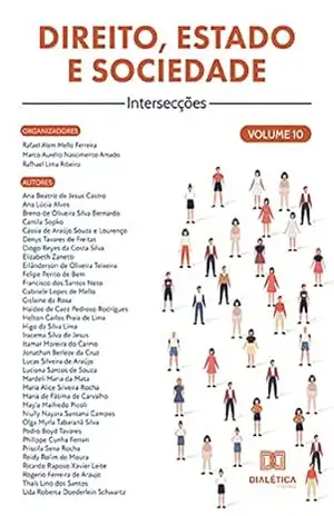 Direito, Estado e Sociedade: intersecções: Volume 10 – Rafael Alem Mello Ferreira