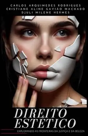 Capa do livro Direito Estético - Carlos Arquimedes Rodrigues ; Cristiane Alilne Gavião Machado ; Djuli Milene Hermes
