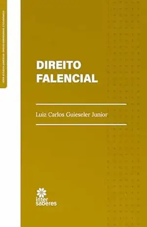 Direito Falencial – Luiz Carlos Guieseler Junior
