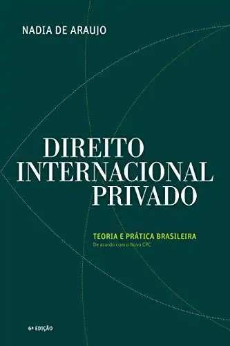 Baixar Direito Internacional Privado: Teoria e Prática Brasileira pdf, epub, mobi, eBook
